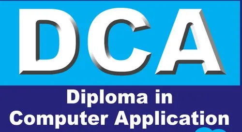 Diploma In Computer Application.( D.C.A)